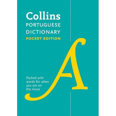 Collins Portuguese Dictionary: Essential Edition - (Collins Essential Editions) 7th Edition by  Collins Dictionaries (Paperback)