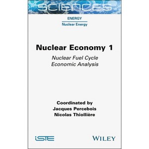 Nuclear Economy 1 - by  Jacques Percebois & Nicolas Thiolliere (Hardcover) - 1 of 1