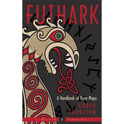 Futhark - (Weiser Classics) by  Edred Thorsson (Paperback)