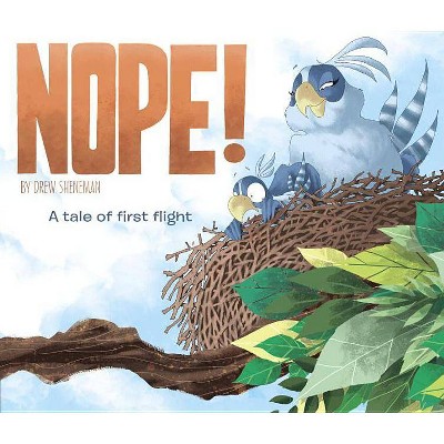 Nope - by  Drew Sheneman (Hardcover)