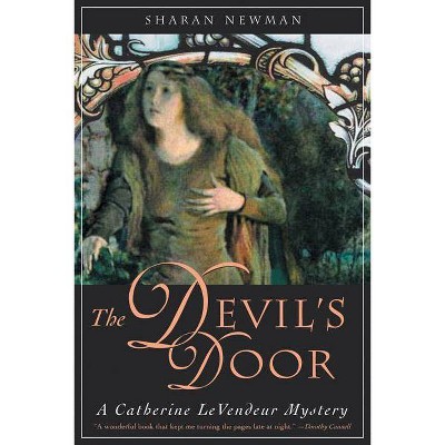 The Devil's Door - (Catherine Levendeur) by  Sharan Newman (Paperback)