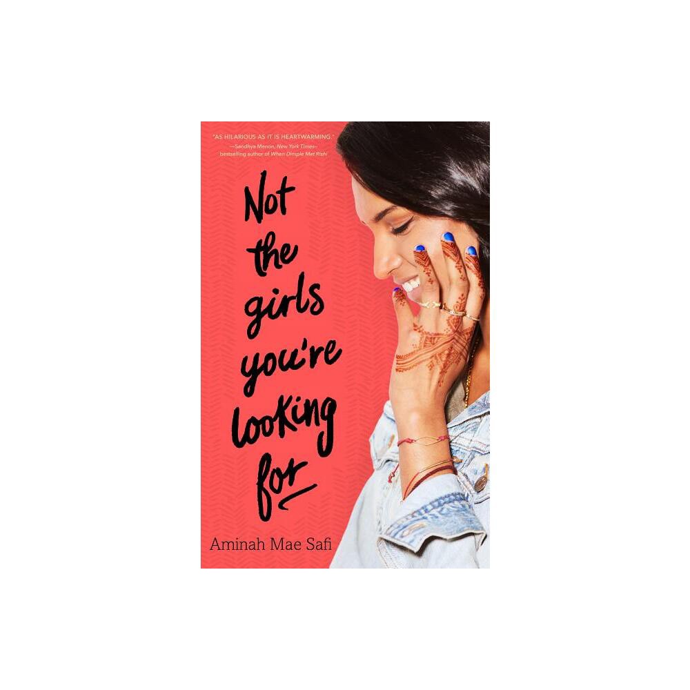 Not the Girls Youre Looking For - by Aminah Mae Safi (Paperback)