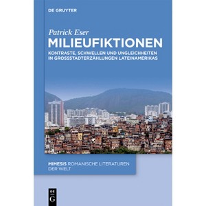 Milieufiktionen - (Mimesis) by  Patrick Eser (Hardcover) - 1 of 1