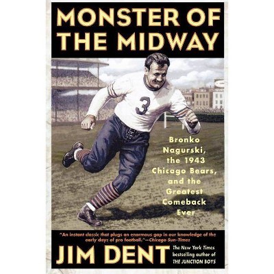 Monster of the Midway - by  Jim Dent (Paperback)