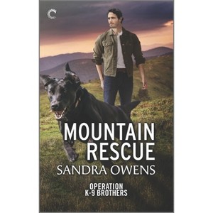 Mountain Rescue - (Operation K-9 Brothers) by  Sandra Owens (Paperback) - 1 of 1