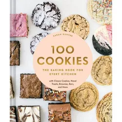100 Cookies - by  Sarah Kieffer (Hardcover)