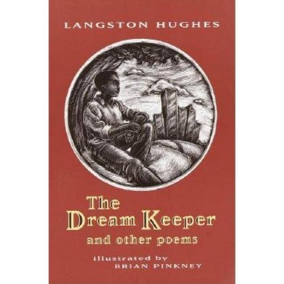 The Dream Keeper - by  Langston Hughes (Paperback)