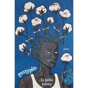 Gossypiin - by  Ra Malika Imhotep (Paperback) - 1 of 1