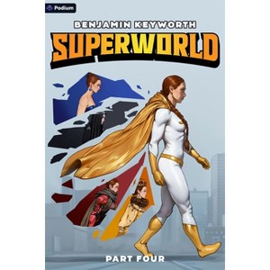 Superworld 4 - by  Benjamin Keyworth (Paperback) - 1 of 1