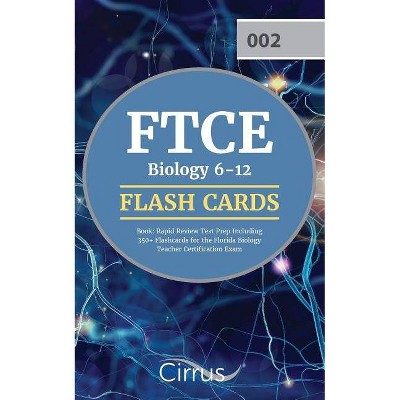 FTCE Biology 6-12 Flash Cards Book - by  Cirrus Teacher Certification Prep Team (Paperback)