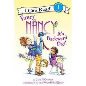 It's Backward Day! - by Jane O'Connor (Paperback) - 1 of 1