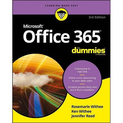 Office 365 for Dummies - 3rd Edition by  Rosemarie Withee & Ken Withee & Jennifer Reed (Paperback)