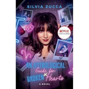 An Astrological Guide for Broken Hearts - by  Silvia Zucca (Paperback) - 1 of 1