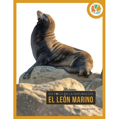 El León Marino - by  Nell Musolf (Paperback)