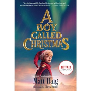 A Boy Called Christmas Movie Tie-In Edition - by  Matt Haig (Paperback) - 1 of 1