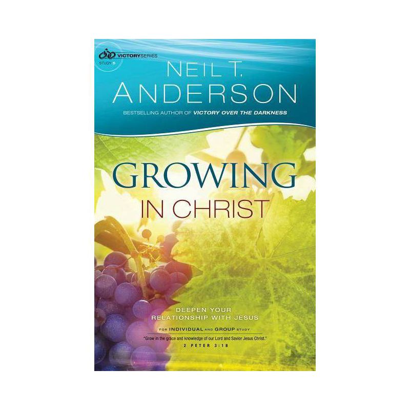 Growing in Christ - (Victory) by  Neil T Anderson (Paperback), 1 of 2