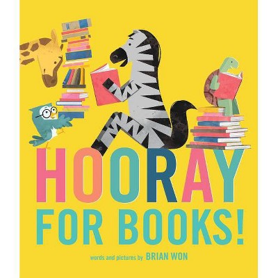 Hooray for Books! - by  Brian Won (Hardcover)