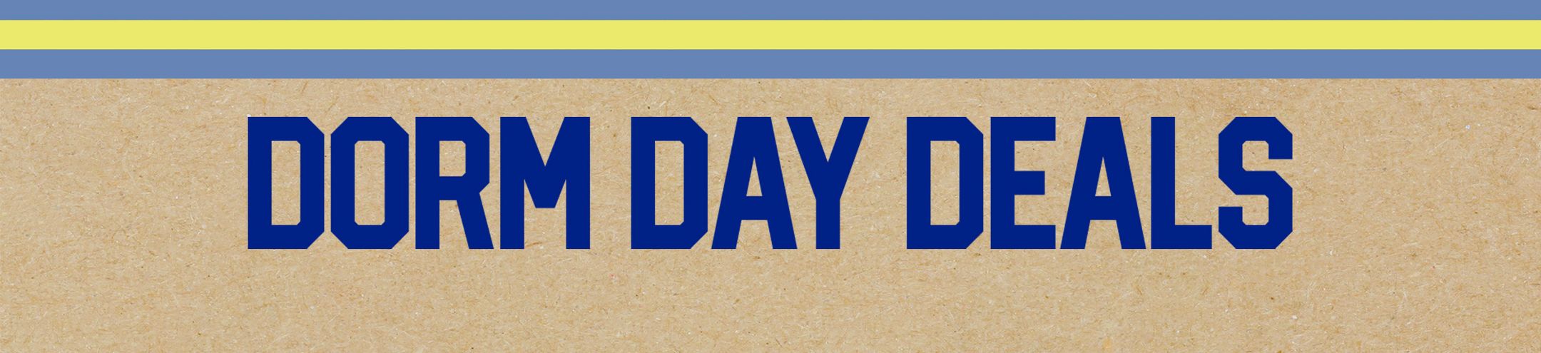 Dorm Day Deals