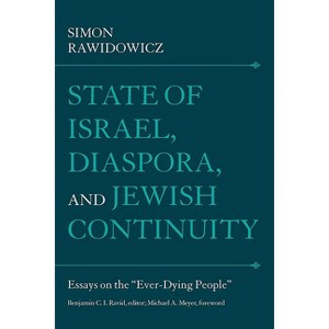 State of Israel, Diaspora, and Jewish Continuity - (Tauber Institute Series for the Study of European Jewry) by  Simon Rawidowicz (Paperback) - 1 of 1