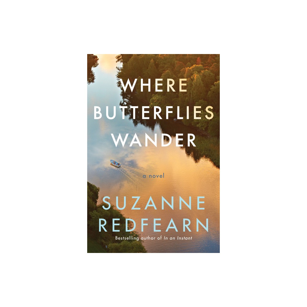 Where Butterflies Wander - by Suzanne Redfearn (Paperback)