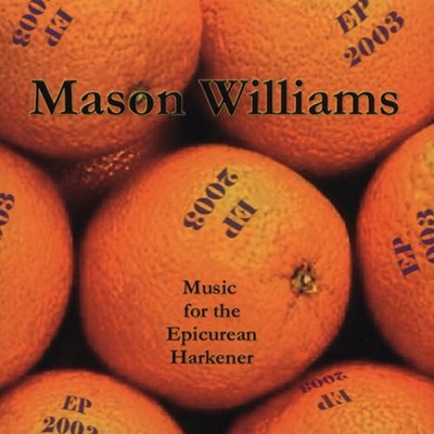 Mason Williams - Mason Williams EP: 2003 (CD)