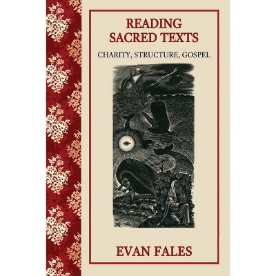 Reading Sacred Texts - by  Evan Fales (Paperback)