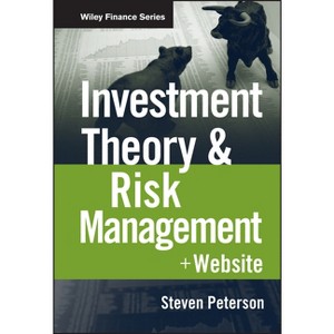 Investment Theory and Risk Management - (Wiley Finance) by  Steven Peterson (Hardcover) - 1 of 1
