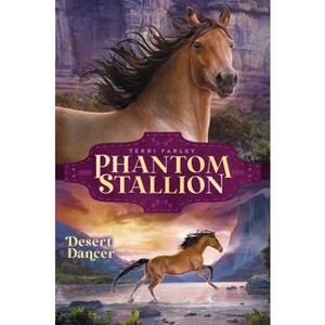 Desert Dancer - (Phantom Stallion) by Terri Farley - 1 of 1