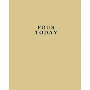 Four Today - by  Faith Miller (Paperback) - 1 of 1