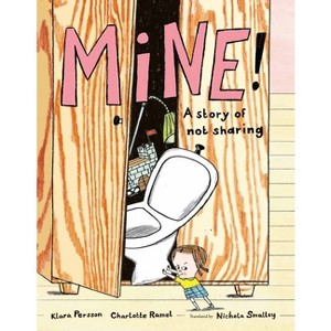 Mine! - by  Klara Persson (Hardcover) - 1 of 1
