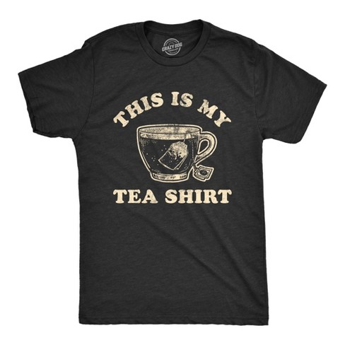 Mens This Is My Tea Shirt Tshirt Funny Cup Of Tea Sarcastic Wordplay Graphic Novelty Tee - Crazy Dog Men's T Shirt - image 1 of 4