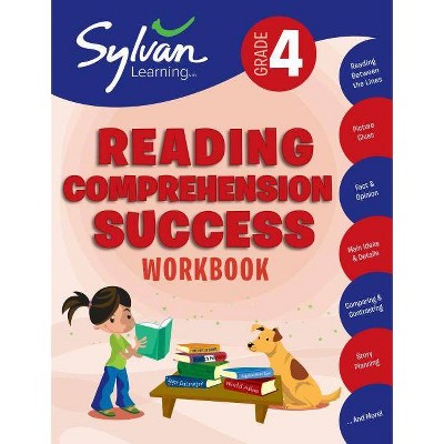 4th Grade Reading Comprehension Success Workbook - (Sylvan Learning Center) (Paperback)