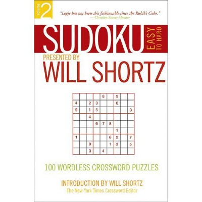 WILL SHORTZ SUDOKU VOL 2 - by Will Shortz (Paperback)