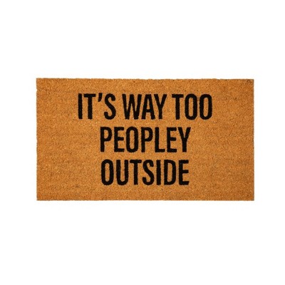 28" x 16" Nature Coir Mat, It's way too peopley