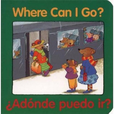 Adonde Puedo IR? - (Good Beginnings) by  Editors of the American Heritage Dictionaries (Board Book)