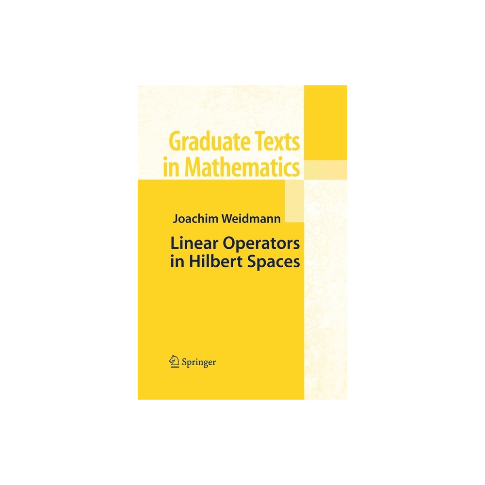 ISBN 9781461260295 product image for Linear Operators in Hilbert Spaces - (Graduate Texts in Mathematics) by Joachim  | upcitemdb.com