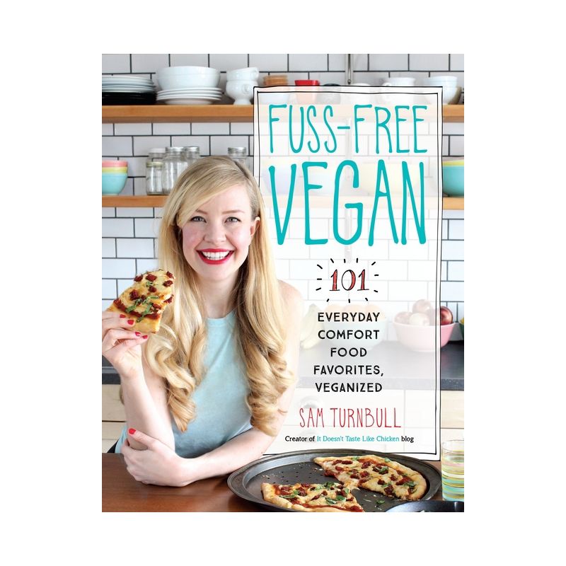 Fuss-Free Vegan - by  Sam Turnbull (Paperback), 1 of 2
