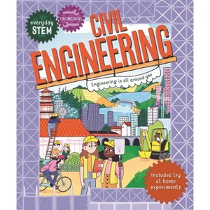 Everyday Stem Engineering--Civil Engineering - by Jenny Jacoby - 1 of 1