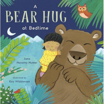 A Bear Hug at Bedtime - (Child's Play Library) by  Jana Novotny-Hunter (Paperback)