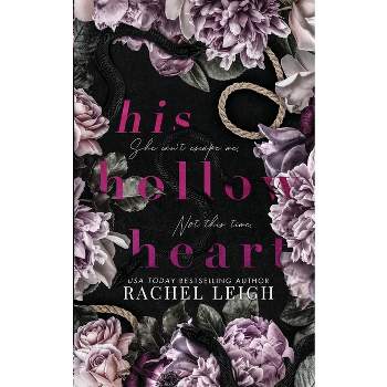 His Hollow Heart - by Rachel Leigh