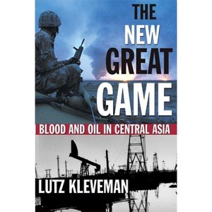 The New Great Game - by  Lutz Kleveman (Paperback) - 1 of 1