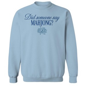 Rerun Island Men's Did Someone Say Mahjong Flowers Luxury Paradise With A Side Of Chaos Long Sleeve Graphic Cotton Pullover Sweatshirt - 1 of 4