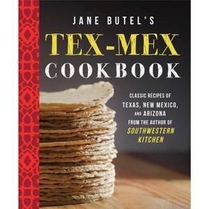 Jane Butel's Tex-Mex Cookbook - (Jane Butel Library) 2nd Edition (Paperback) - 1 of 1
