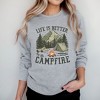 Simply Sage Market Women's Graphic Sweatshirt Life Is Better By The Campfire Tent - 2 of 4