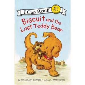 Biscuit and the Lost Teddy Bear - (My First I Can Read) by  Alyssa Satin Capucilli (Hardcover) - 1 of 1