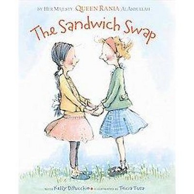 The Sandwich Swap - by  Kelly Dipucchio (Hardcover)