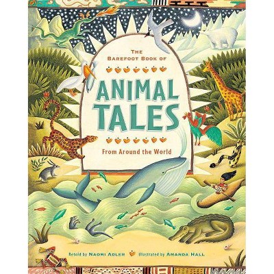 Animal Tales - by  Naomi Adler (Paperback)