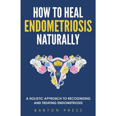 Natural Endometriosis Pain Relief: Holistic Approach & Functional Medicine  Perspective — Every Body Bliss