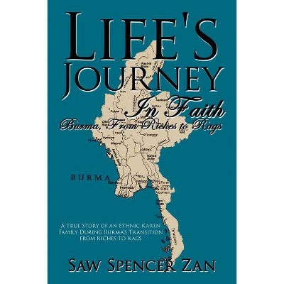 Life's Journey in Faith - by  Saw Spencer Zan & Spencer & Spencer Zan (Paperback)
