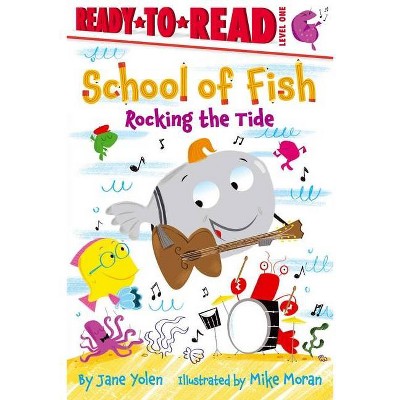  Rocking the Tide - (School of Fish) by  Jane Yolen (Paperback) 